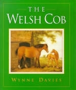 The Welsh Cob - Wynne Davies