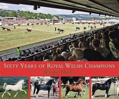 Sixty Years of Royal Welsh Champions - Wynne Davies
