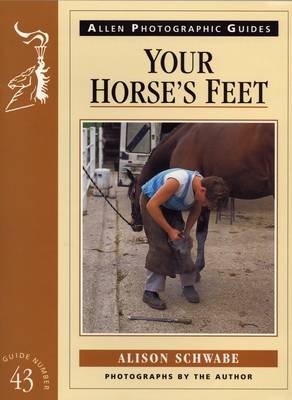 Your Horses Feet - Alison Schwabe