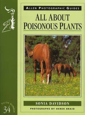 All About Poisonous Plants - Sonia Davidson