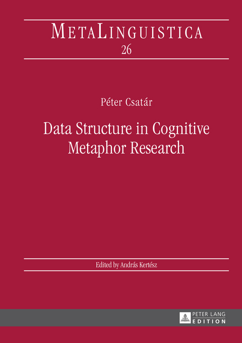 Data Structure in Cognitive Metaphor Research - Péter Csatár