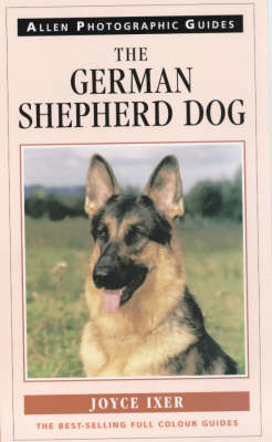 The German Shepherd Dog - Joyce Ixer