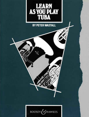 Learn As You Play Tuba - Peter Wastall