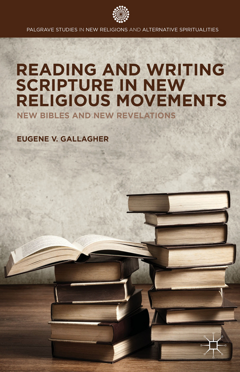 Reading and Writing Scripture in New Religious Movements - E. Gallagher