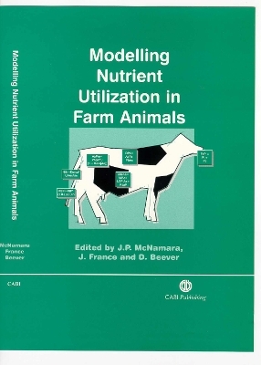 Modelling Nutrient Utilization in Farm Animals - 