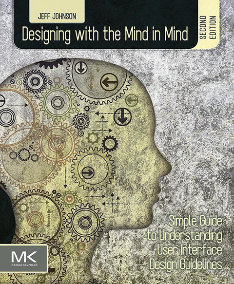 Designing with the Mind in Mind -  Jeff Johnson