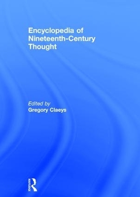 Encyclopedia of Nineteenth Century Thought - 