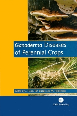 Ganoderma Diseases of Perennial Crops - 