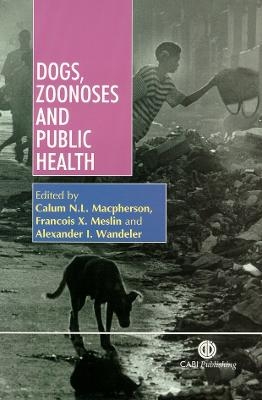 Dogs, Zoonoses and Public Health - 