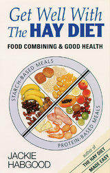 Get Well with the Hay Diet - Jackie Habgood