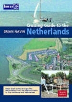 Cruising Guide to the Netherlands - Brian Navin