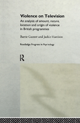 Violence on Television - Barrie Gunter, Jackie Harrison