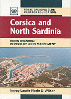 Corsica and North Sardinia - Robert Brandon,  Royal Cruising Club Pilotage Foundation