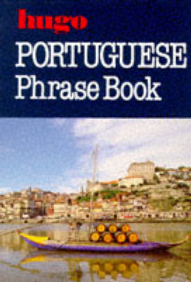 Hugo:  Phrase Book:  Portuguese -  Dk