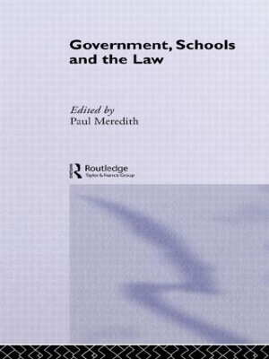 Government, Schools and the Law - Paul Meredith