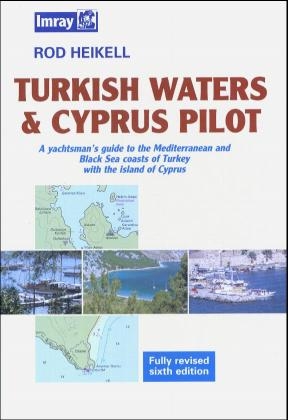 Turkish Waters and Cyprus Pilot - Rod Heikell