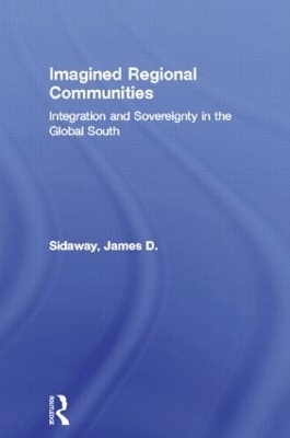 Imagined Regional Communities - James D. Sidaway