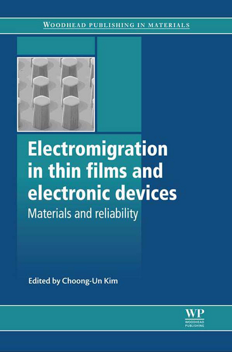 Electromigration in Thin Films and Electronic Devices - 