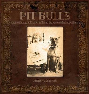 Pit Bulls - Anthony Julian