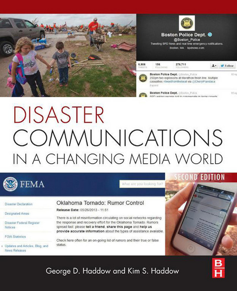 Disaster Communications in a Changing Media World -  George Haddow,  Kim S Haddow