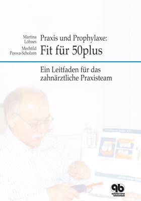 Prophylaxe und Praxis: Fit für 50plus - Martina Löhnes, Mechtild Poswa-Scholzen
