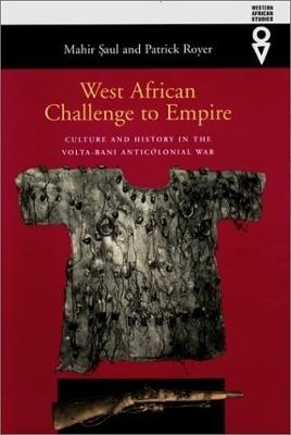 West African Challenge to Empire - Professor Mahir Saul, Professor Patrick Royer