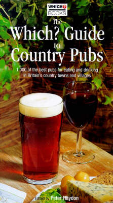 The "Which?" Guide to Country Pubs - 