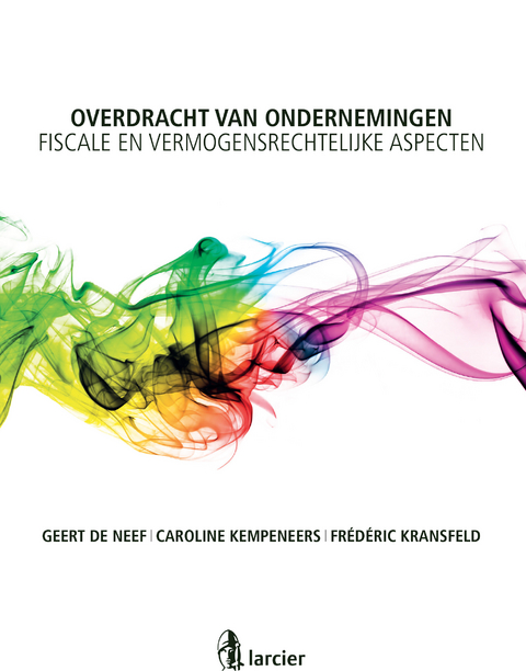 Overdracht van ondernemingen -  Caroline Kempeneers,  Frederic Kransfeld,  Geert De Neef