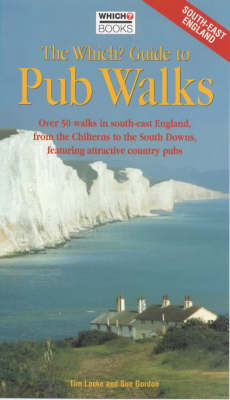 "Which?" Guide to Pub Walks - Tim Locke, Sue Gordon