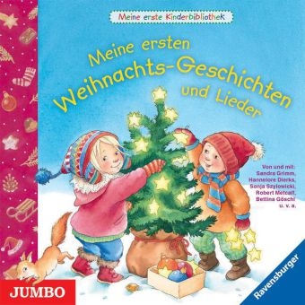 Meine ersten Weihnachts-Geschichten und Lieder - 