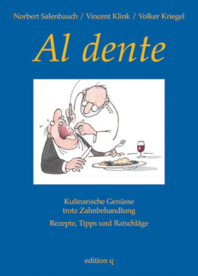 Al dente - Norbert Salenbauch, Vincent Klink, Volker Kriegel