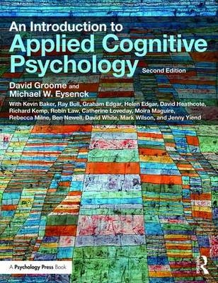 Introduction to Applied Cognitive Psychology -  Michael Eysenck,  David Groome