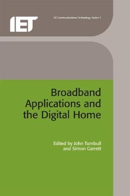 Broadband Applications and the Digital Home - 