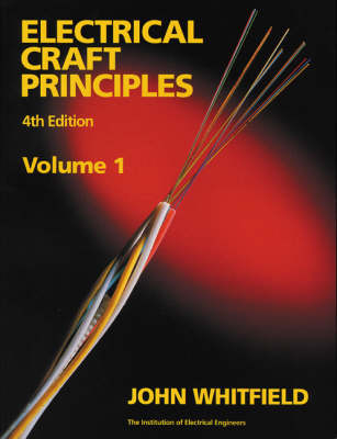 Electrical Craft Principles - J.F. Whitfield