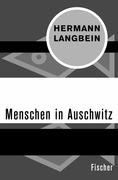 Menschen in Auschwitz -  Hermann Langbein