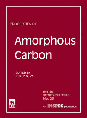 Properties of Amorphous Carbon - Ravi Silva