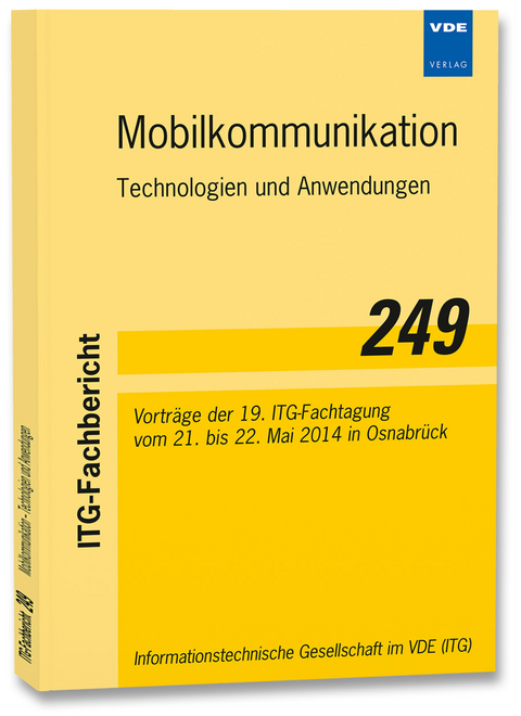 ITG-Fb. 249: Mobilkommunikation – Technologien und Anwendungen