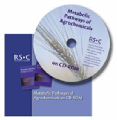 Metabolic Pathways of Agrochemicals - 