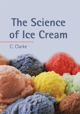 The Science of Ice Cream - Chris Clarke