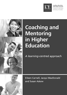 Coaching and Mentoring in Higher Education - Eileen Carnell, Jacqui MacDonald, Susan Askew