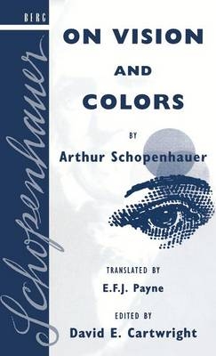 On Vision and Colors by Arthur Schopenhauer - David E. Cartwright