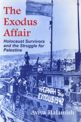 The Exodus Affair - Aviva Halamish