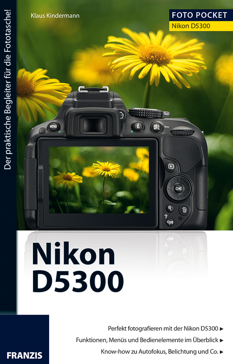 Foto Pocket Nikon D5300 - Klaus Kindermann