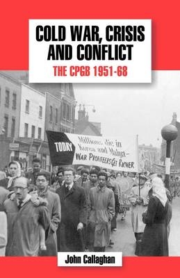 The History of the Communist Party of Great Britain - John Callaghan