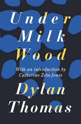 Under Milk Wood - Dylan Thomas