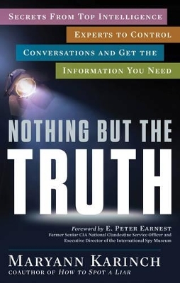 Nothing but the Truth - Maryann Karinch