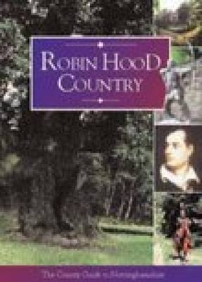 Robin Hood Country - Suzanne E Evans