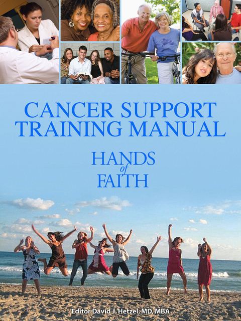 Cancer Support Training Manual - MBA David J. Hetzel MD