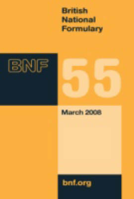 British National Formulary (BNF) 55 - 