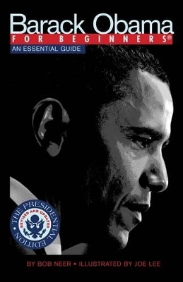 Barack Obama for Beginners - Bob Neer